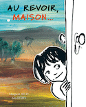 Au revoir, maison...